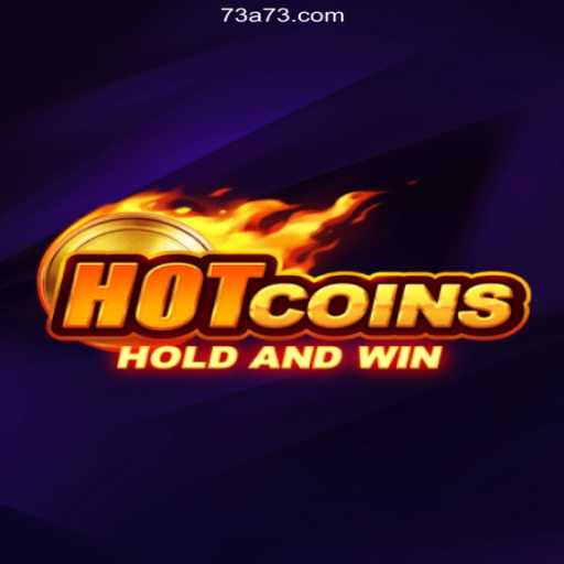 Exploring HotCoins: A Thrilling Gaming Experience on A73.com